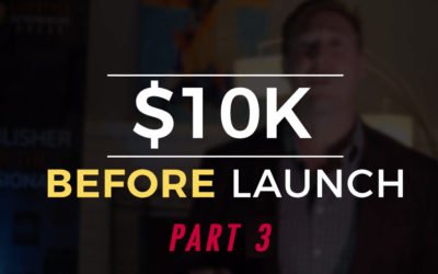 $10K Before Launch – Part 3: How to Avoid the Biggest Mistakes of Launching a Book