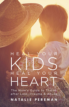 Heal Your Kids Heal Your Heart New Book Cover