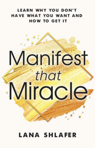 Manifest that Miracle