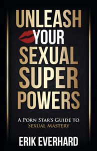 Unleash Your Sexual Superpowers